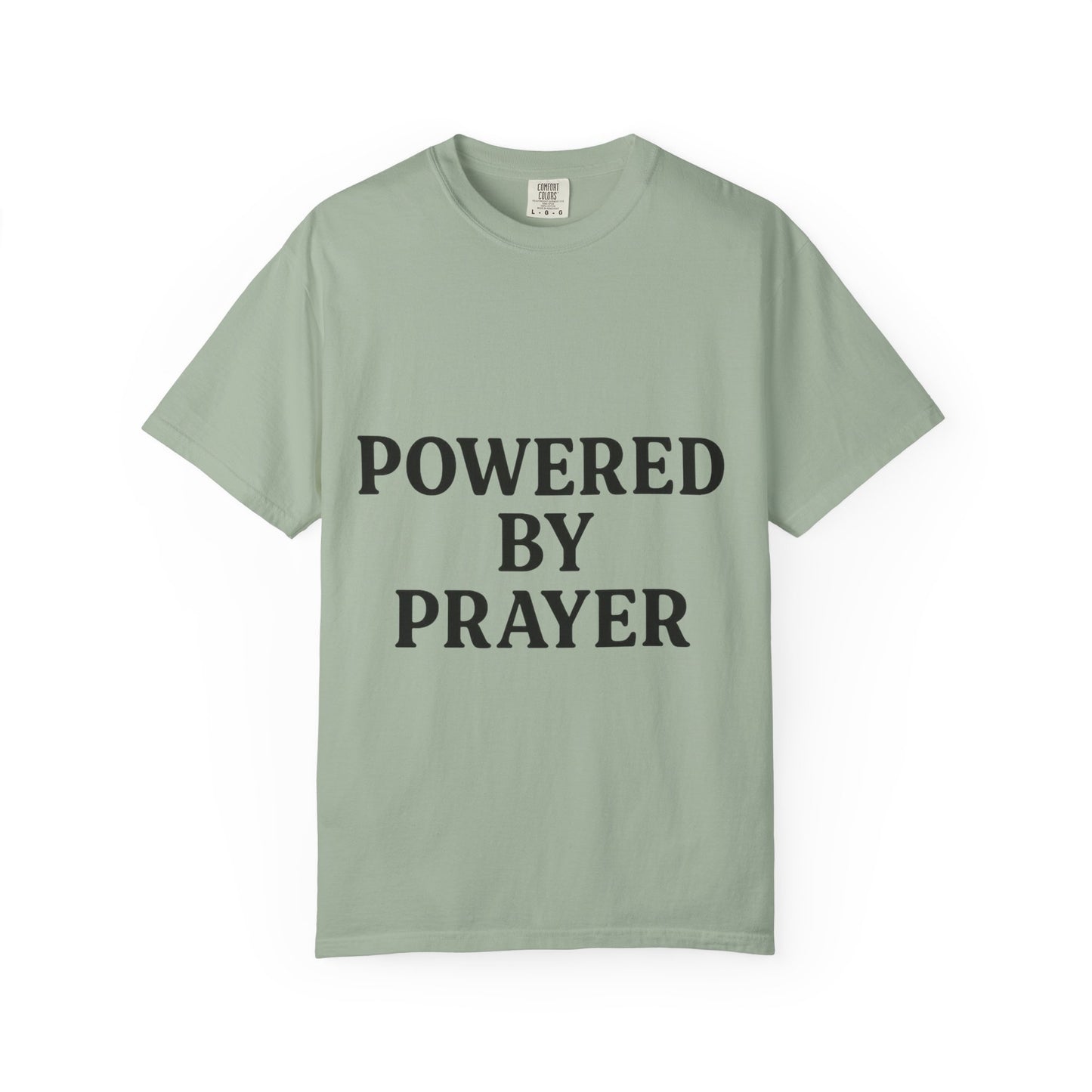 Prayer Powered Tee - Faith Driven Comfort Tee