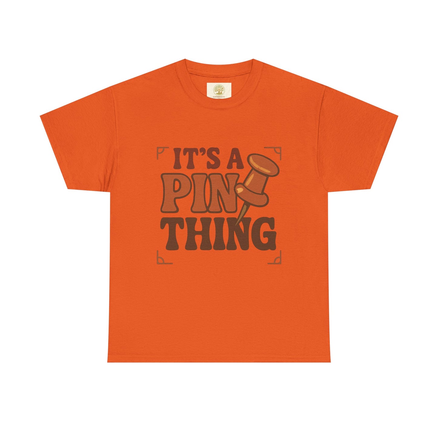 It's a Pin Thing T-Shirt — Funny Retro Pushpin Graphic Tee for Crafters & Bulletin Lovers