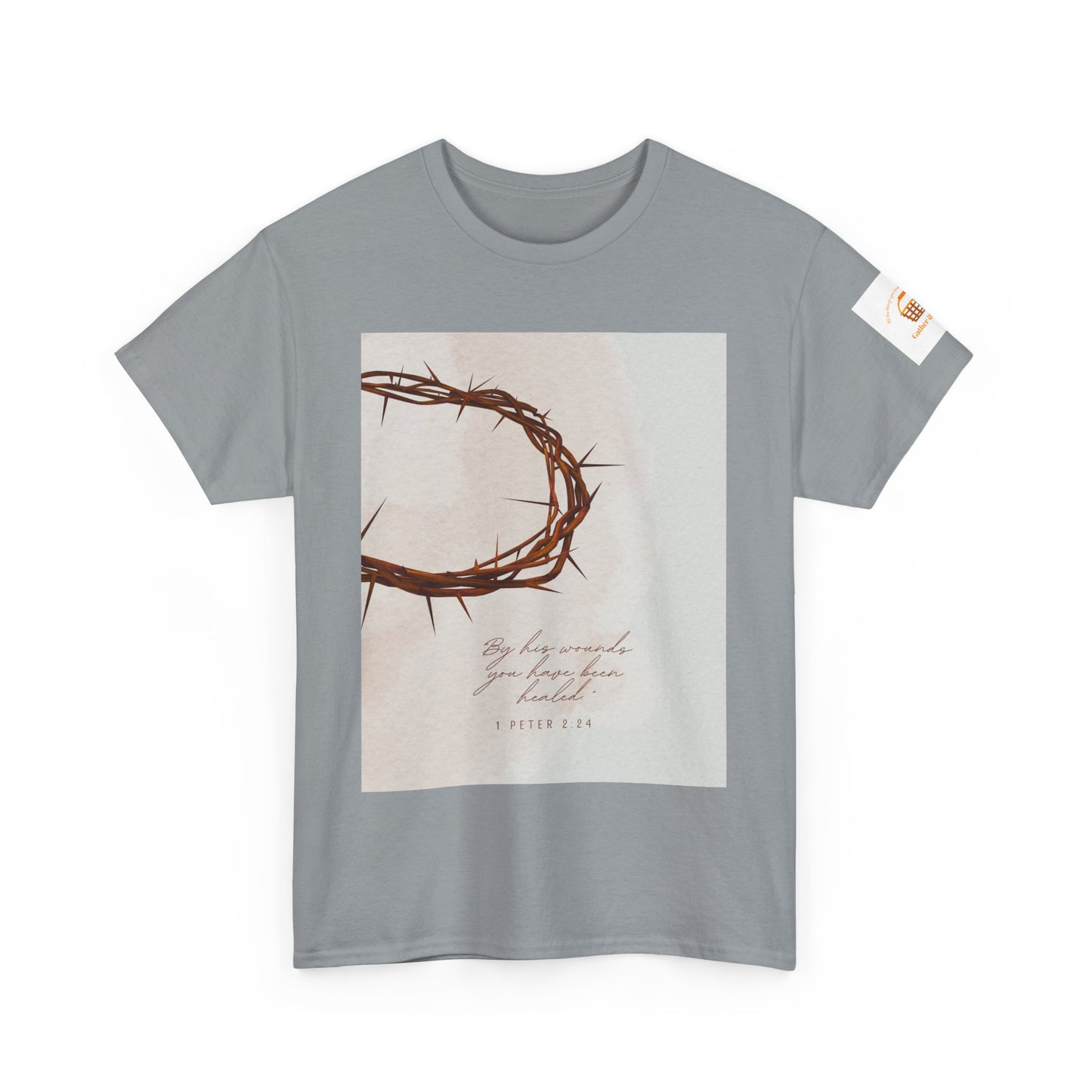 By His Wounds Tee -  Isaiah 53:5 Inspired Christian Shirt