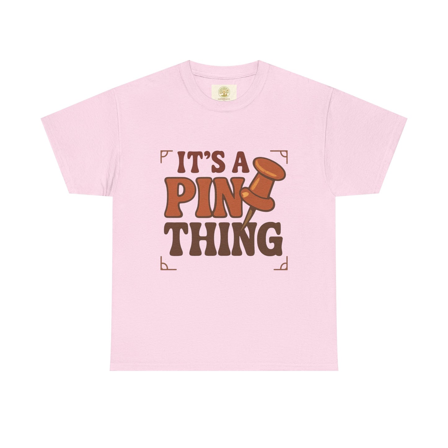 It's a Pin Thing T-Shirt — Funny Retro Pushpin Graphic Tee for Crafters & Bulletin Lovers