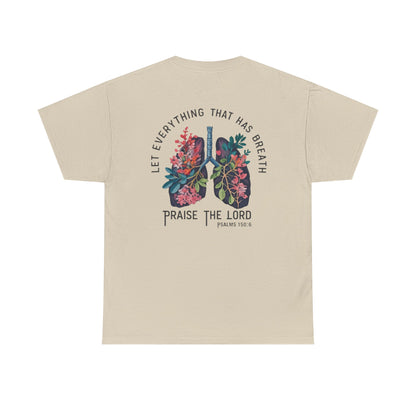 Let Everything That Has Breath Praise the Lord – Christian Floral Cross T-Shirt (Psalm 150:6)