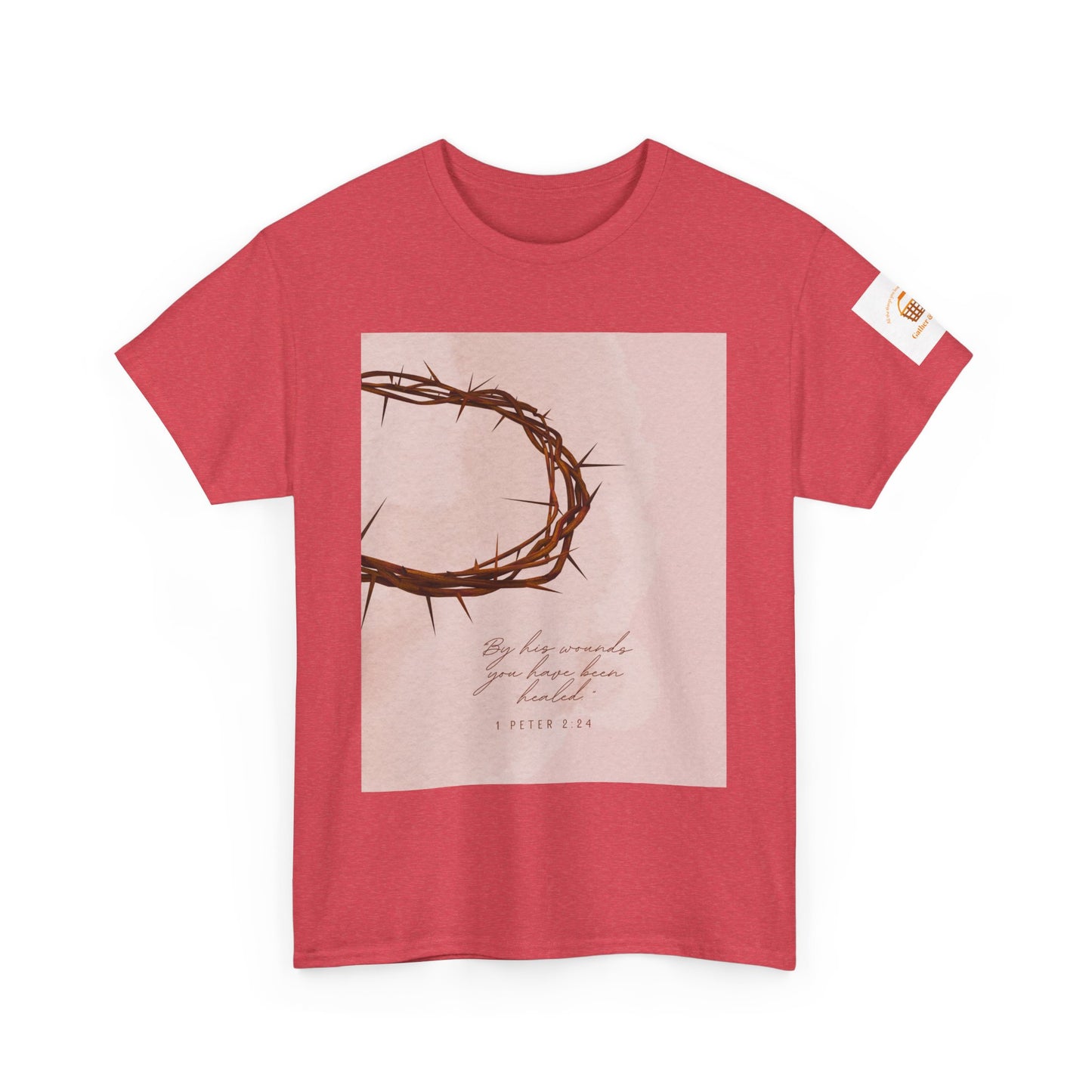 By His Wounds Tee -  Isaiah 53:5 Inspired Christian Shirt