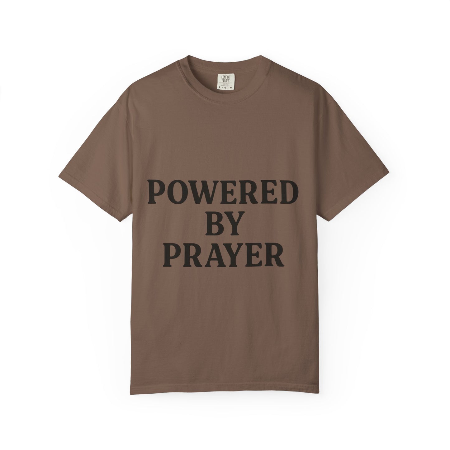 Prayer Powered Tee - Faith Driven Comfort Tee