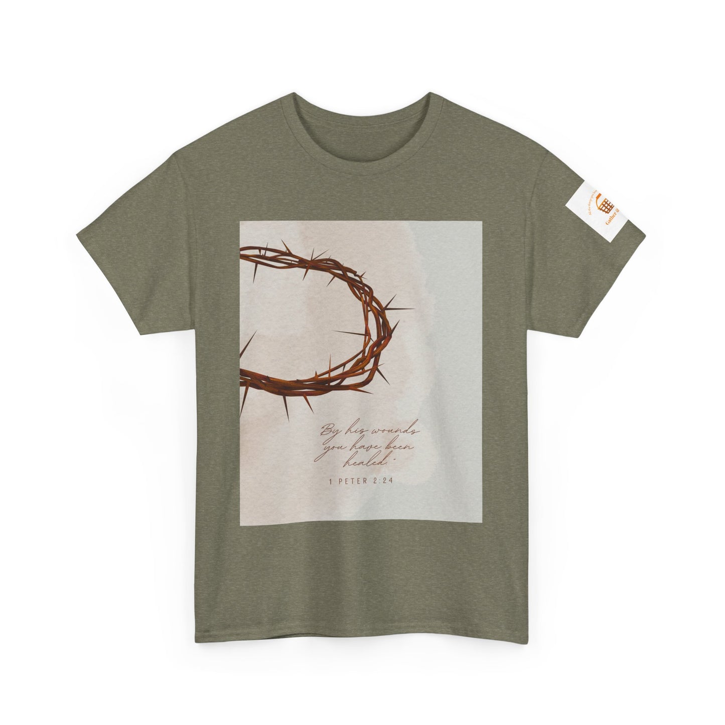 By His Wounds Tee -  Isaiah 53:5 Inspired Christian Shirt