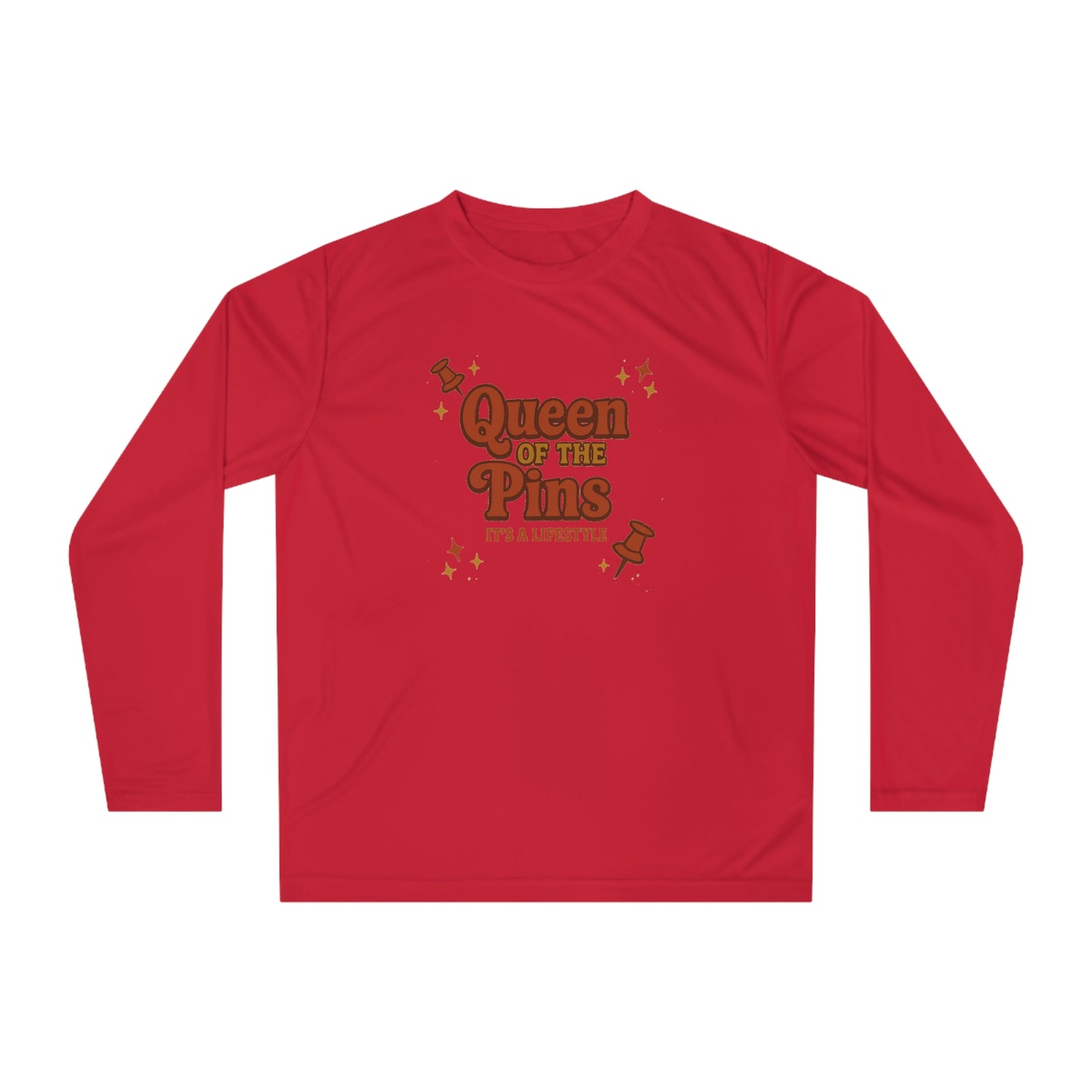 Queen of the Pins Performance Long Sleeve — "Queen of the Pins, It's a Lifestyle"