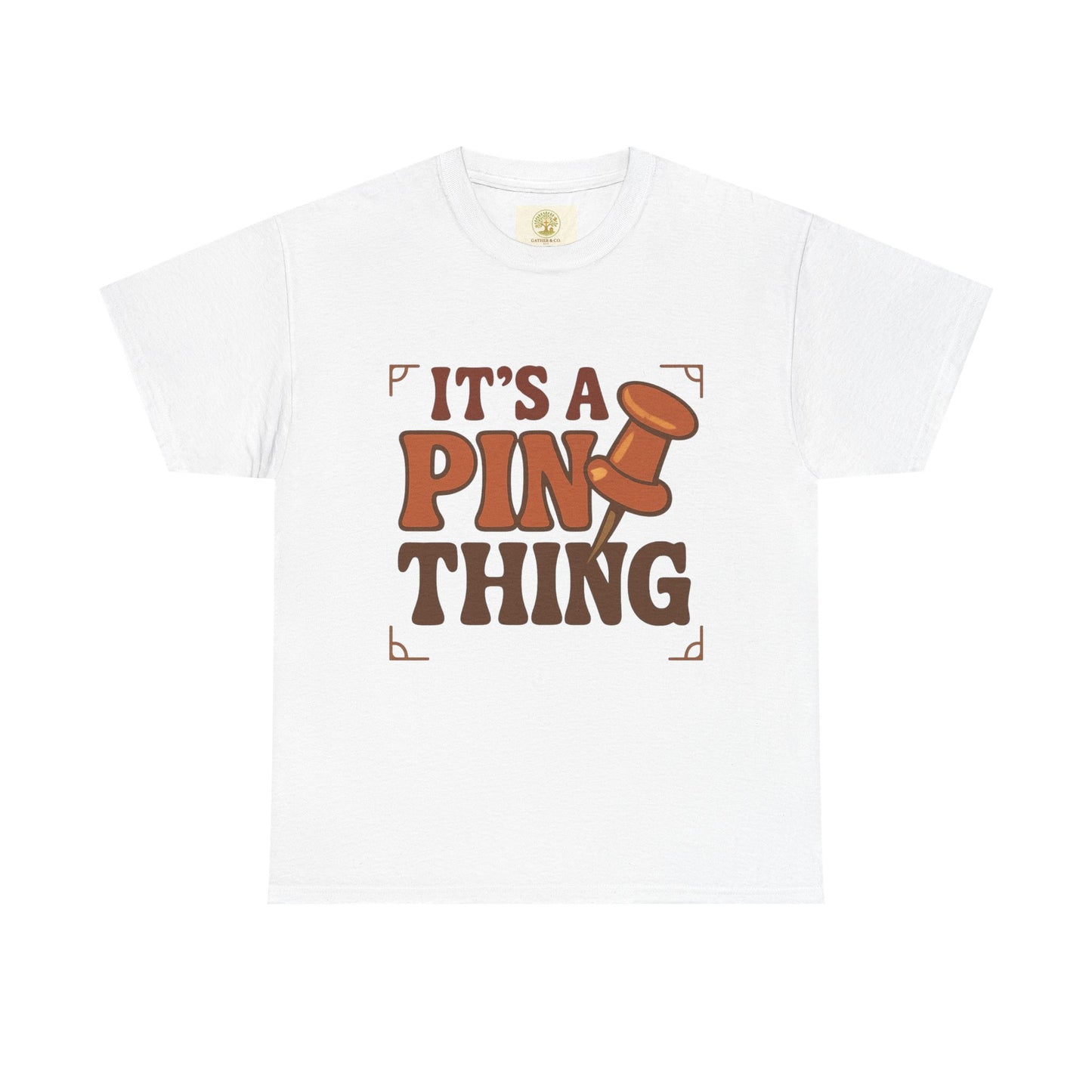 T-Shirt — "It’s a Pin Thing" / "Queen of the Pins" Graphic Tee for Pin Collectors
