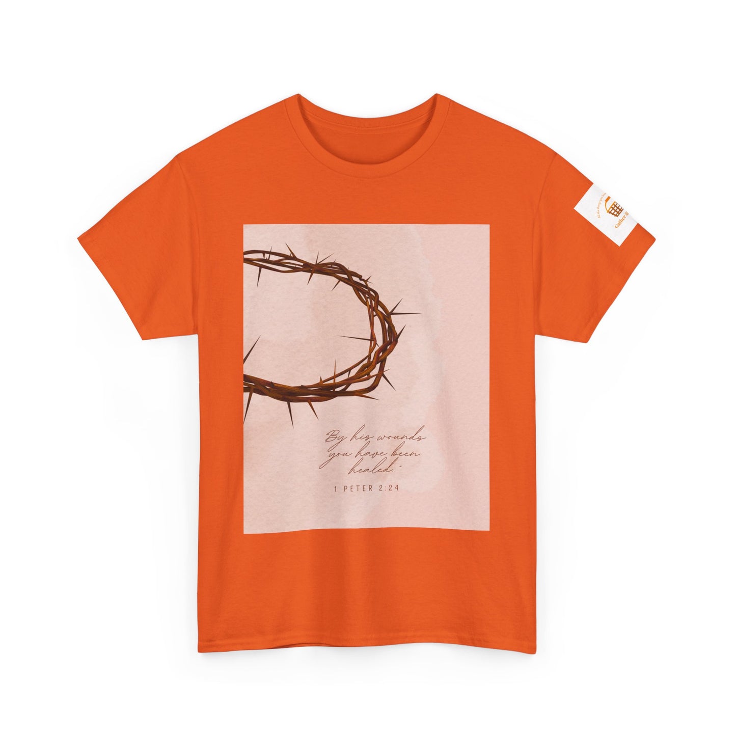 By His Wounds Tee -  Isaiah 53:5 Inspired Christian Shirt