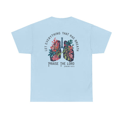 Let Everything That Has Breath Praise the Lord – Christian Floral Cross T-Shirt (Psalm 150:6)