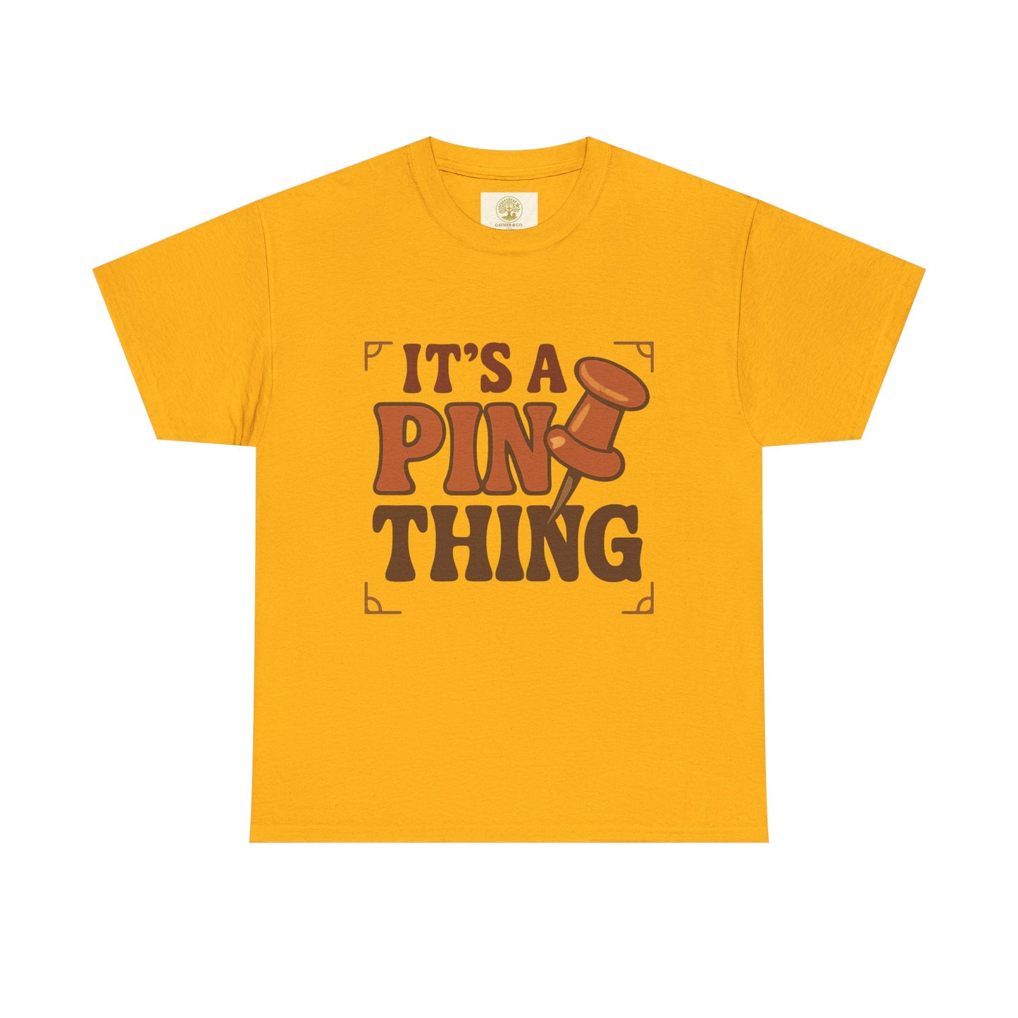 It's a Pin Thing T-Shirt — Funny Retro Pushpin Graphic Tee for Crafters & Bulletin Lovers