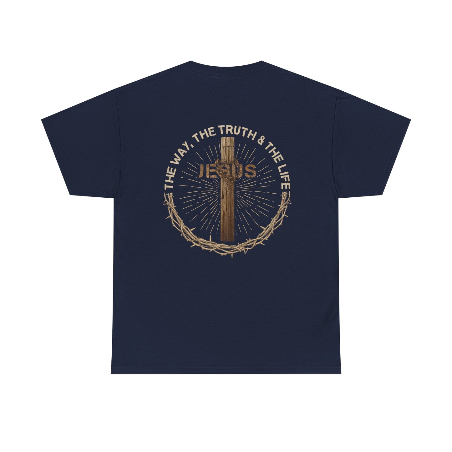 Jesus Cross Tee — "The Way The Truth The Life" Christian Faith T-Shirt