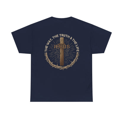 Jesus Cross Tee — "The Way The Truth The Life" Christian Faith T-Shirt