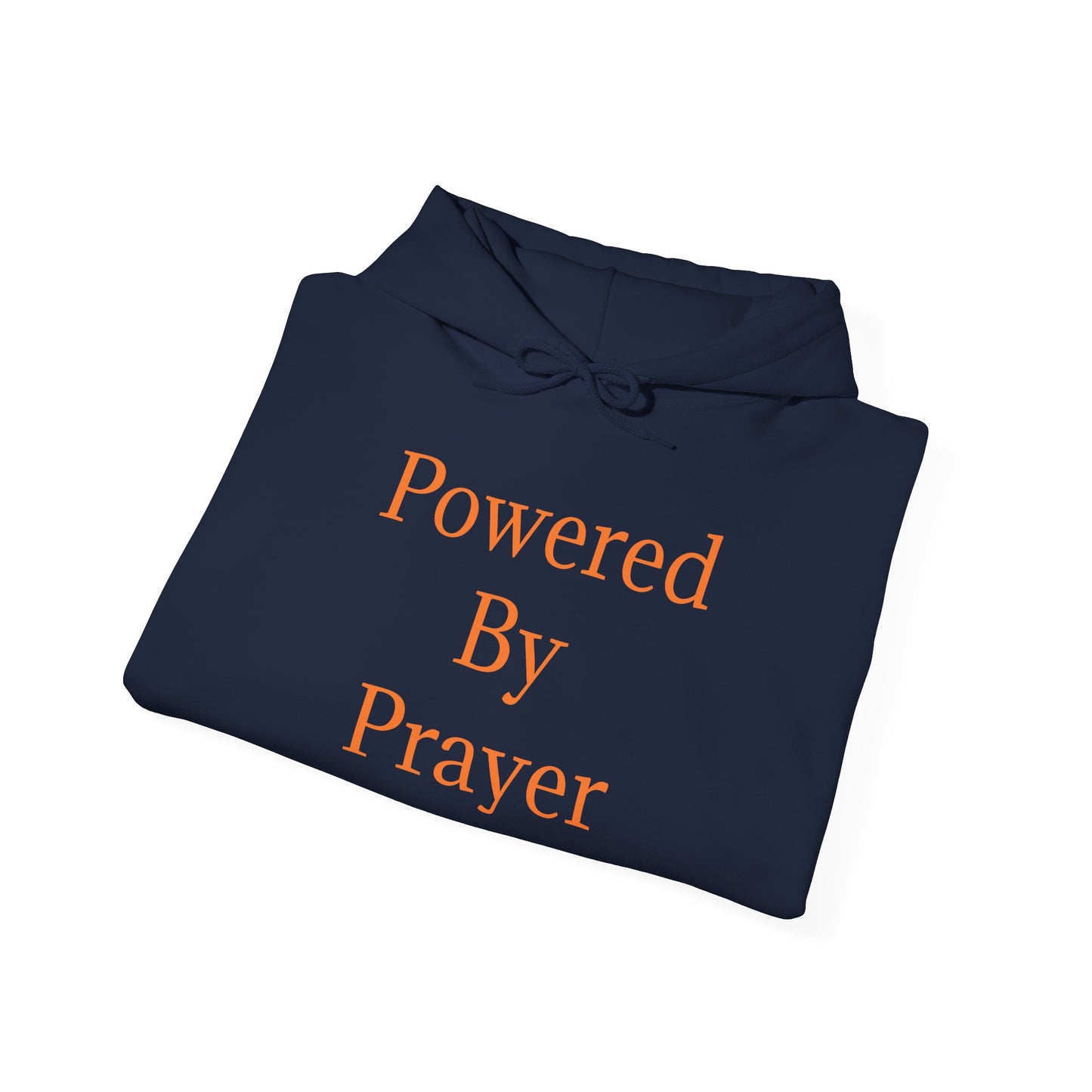 Powered By Prayer Hoodie