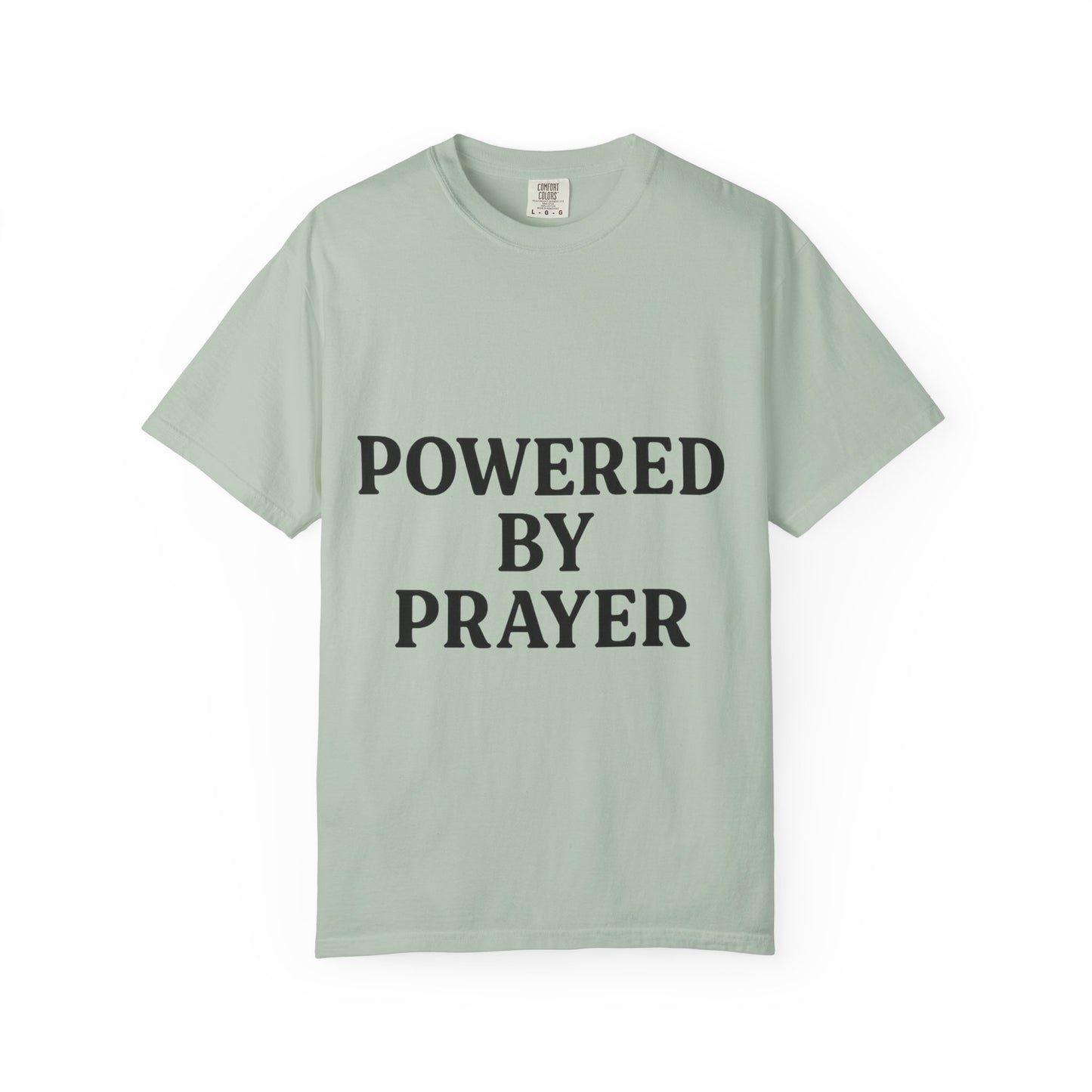 Prayer Powered Tee - Faith Driven Comfort Tee
