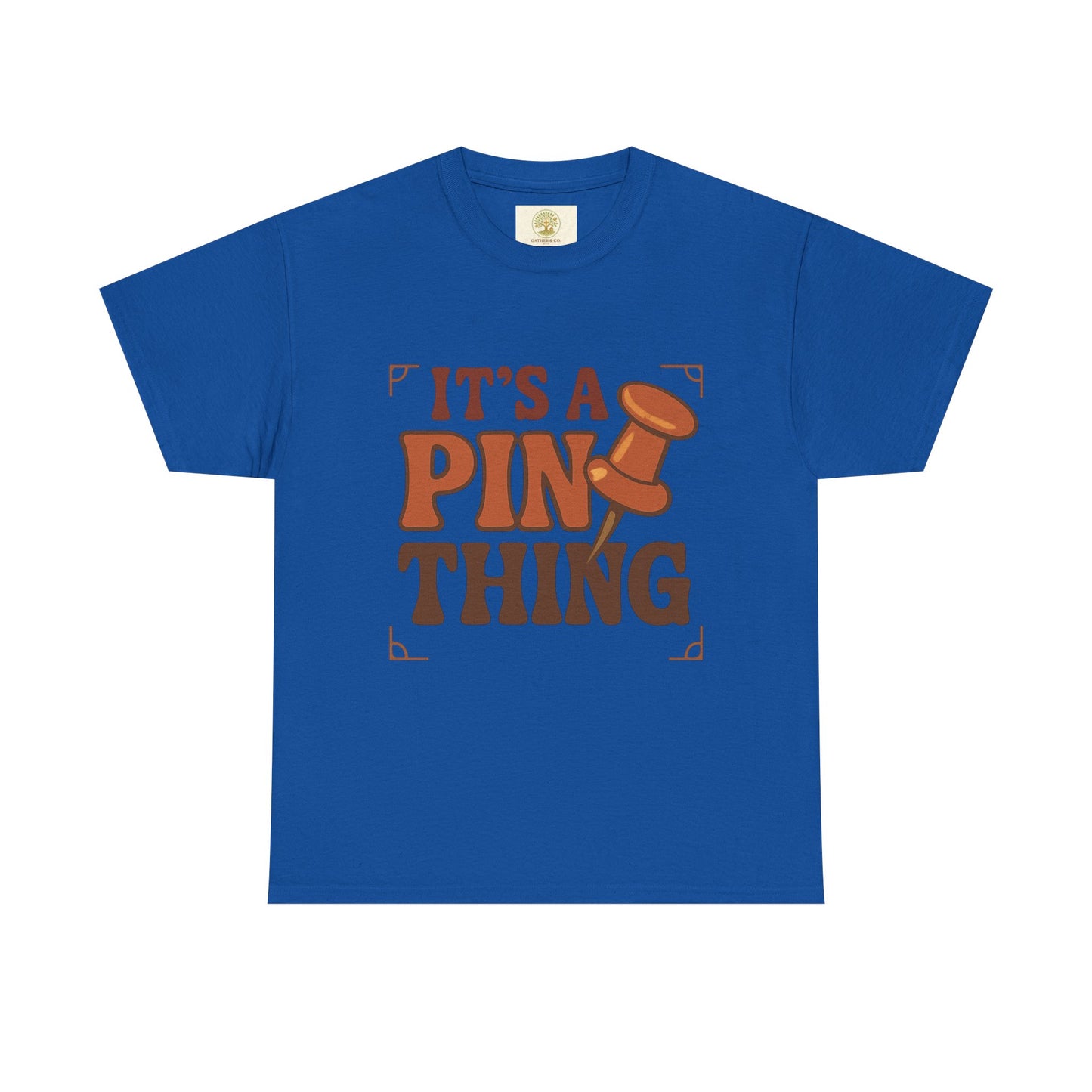 T-Shirt — "It’s a Pin Thing" / "Queen of the Pins" Graphic Tee for Pin Collectors