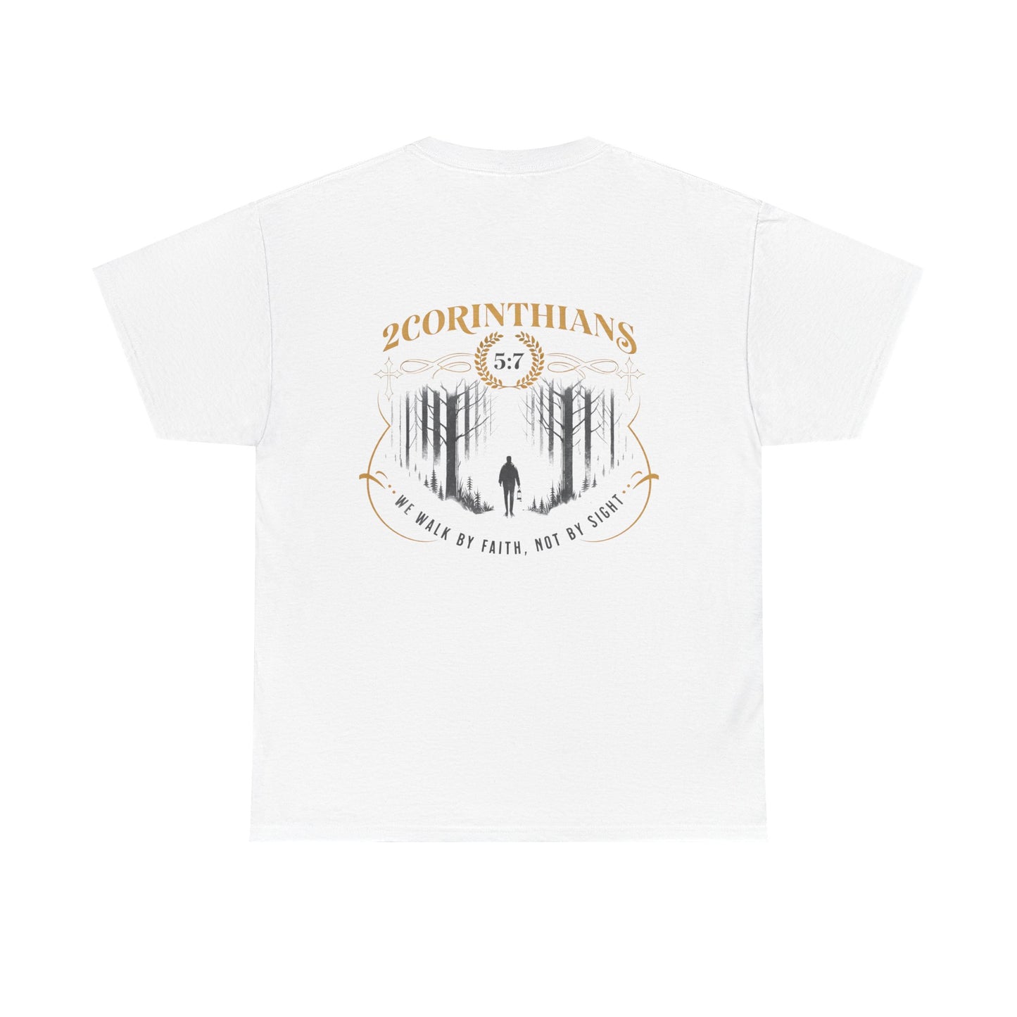 2 Corinthians 5:7 Christian Tee — "Walk by Faith, Not by Sight"