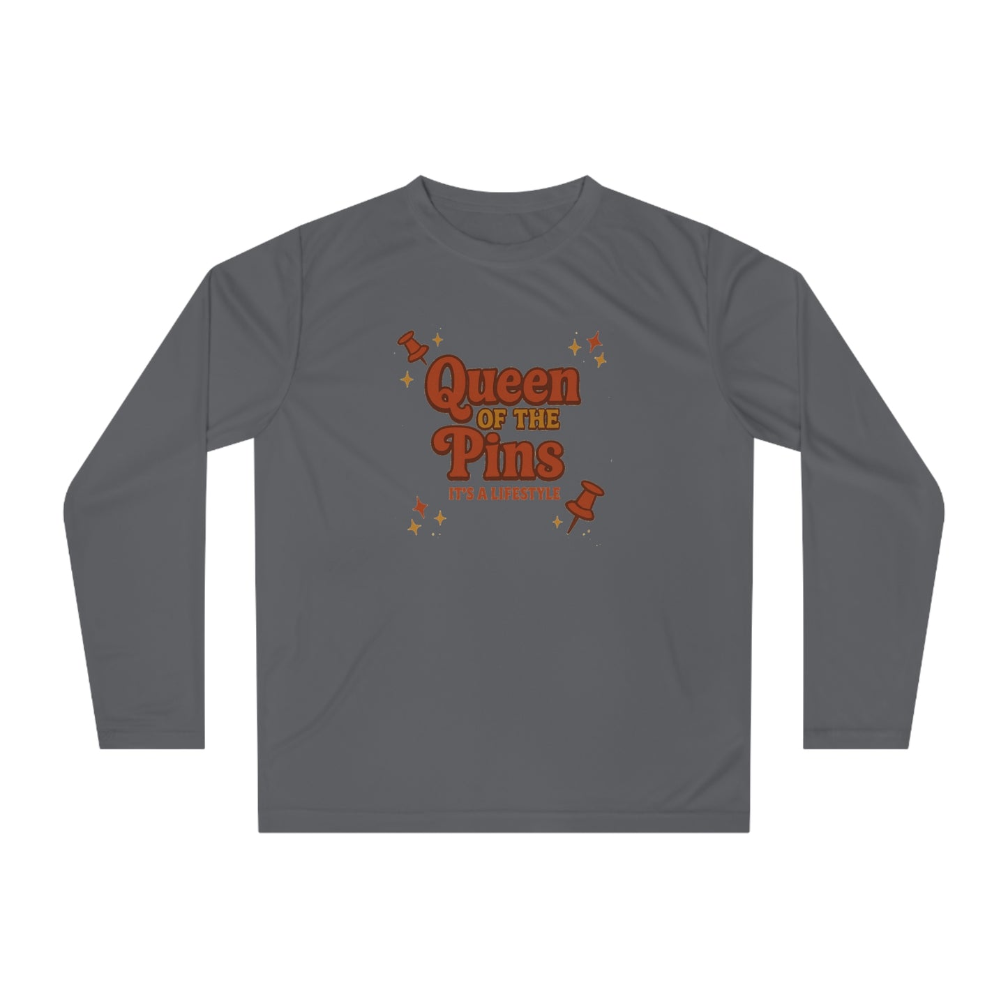 Queen of the Pins Performance Long Sleeve — "Queen of the Pins, It's a Lifestyle"