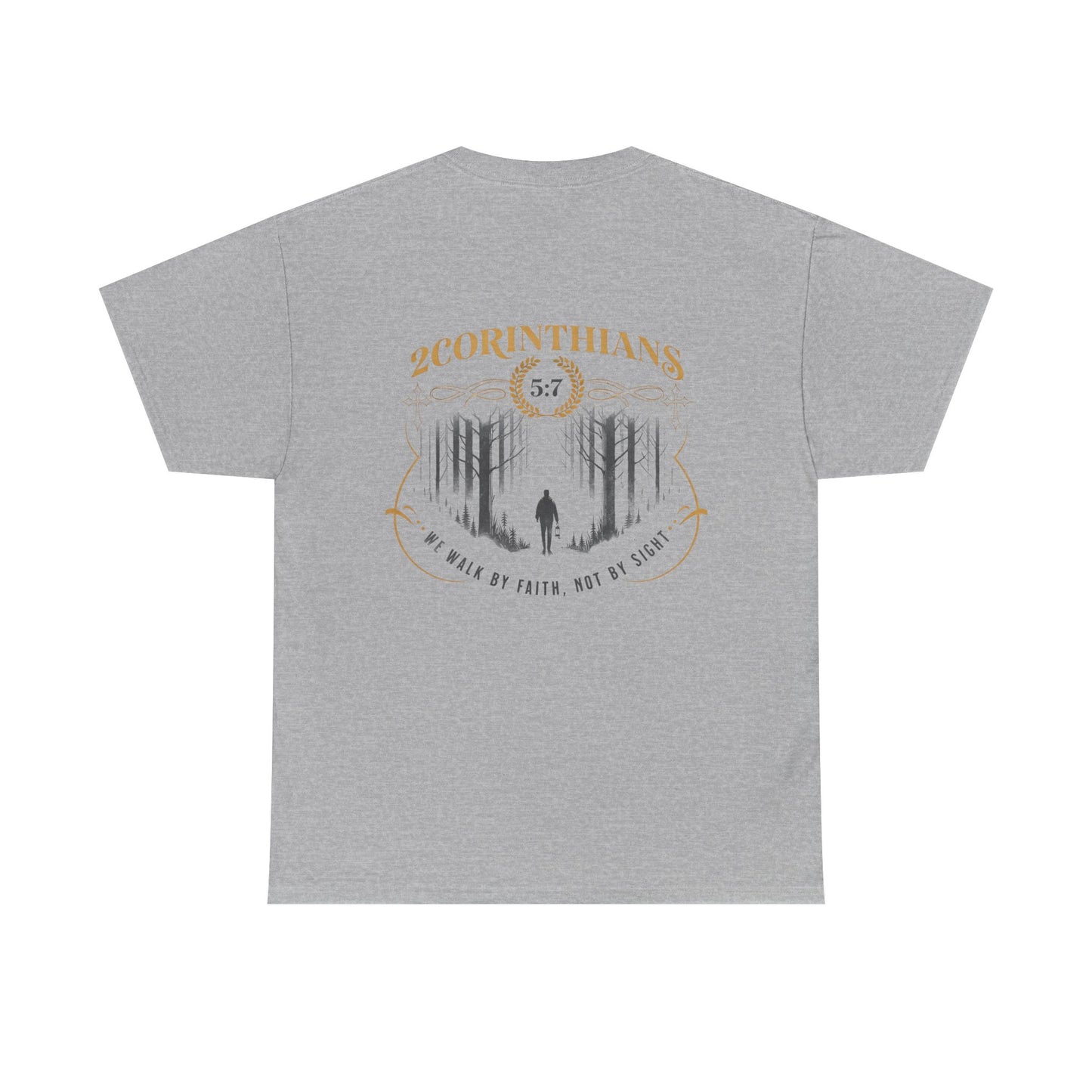 2 Corinthians 5:7 Christian Tee — "Walk by Faith, Not by Sight"