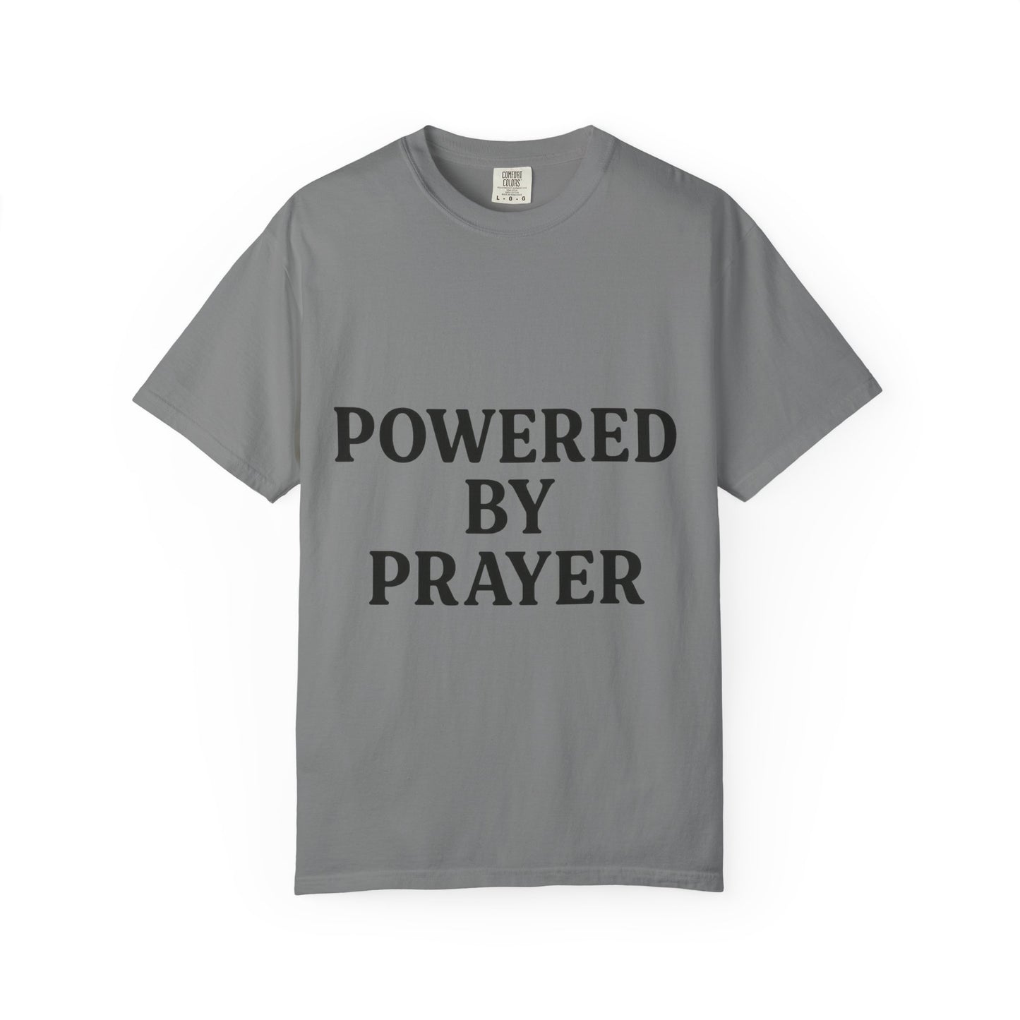 Prayer Powered Tee - Faith Driven Comfort Tee