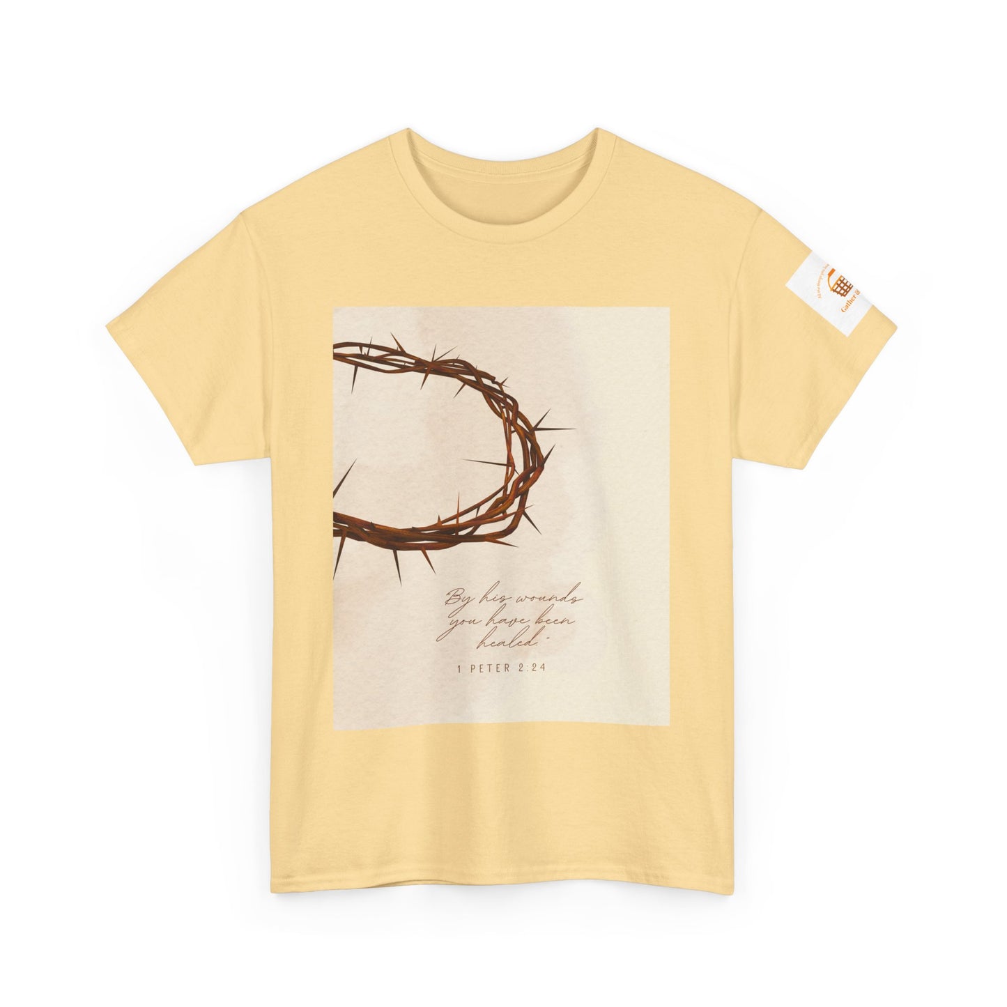 By His Wounds Tee -  Isaiah 53:5 Inspired Christian Shirt