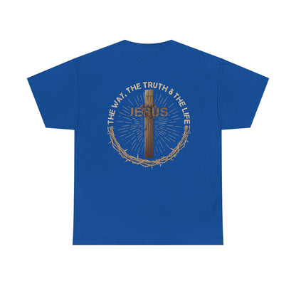 Jesus Cross Tee — "The Way The Truth The Life" Christian Faith T-Shirt
