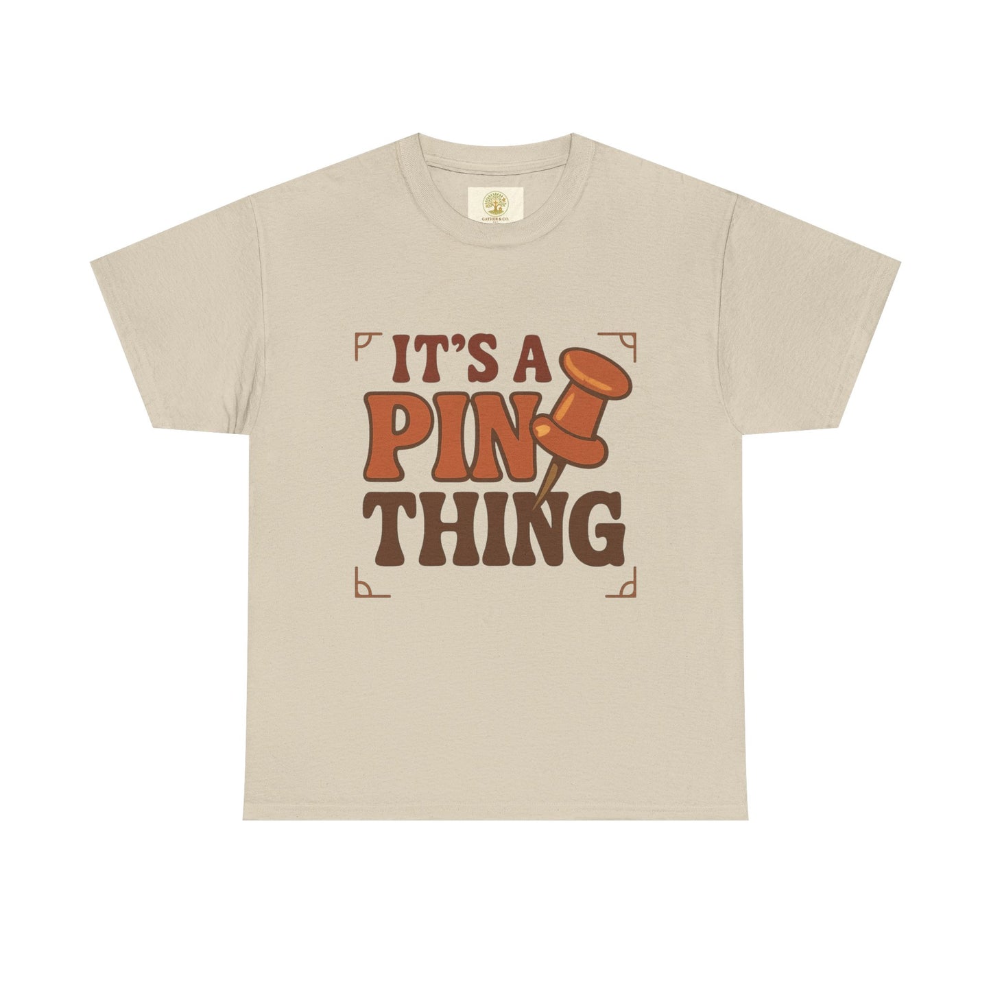 It's a Pin Thing T-Shirt — Funny Retro Pushpin Graphic Tee for Crafters & Bulletin Lovers