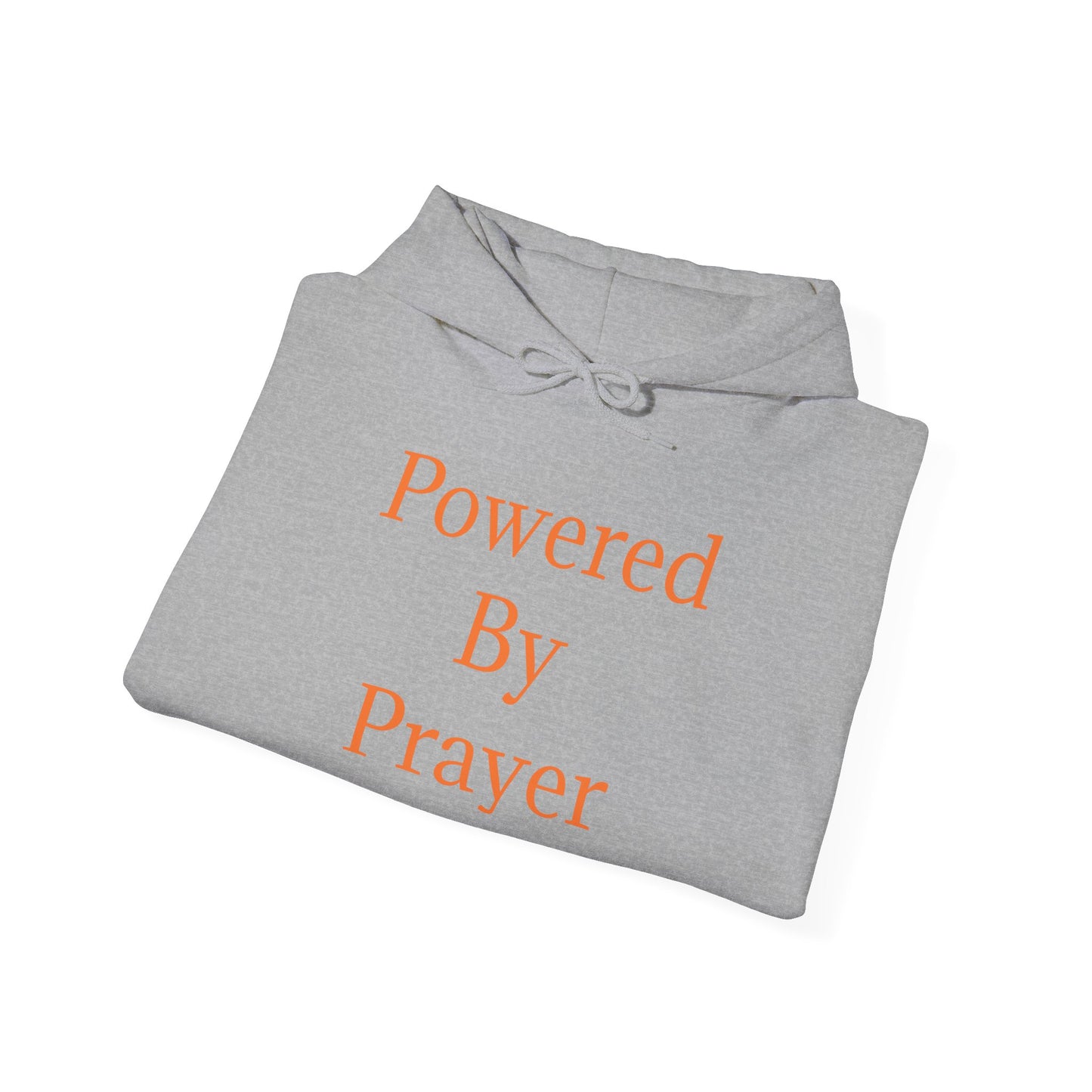 Powered By Prayer Hoodie