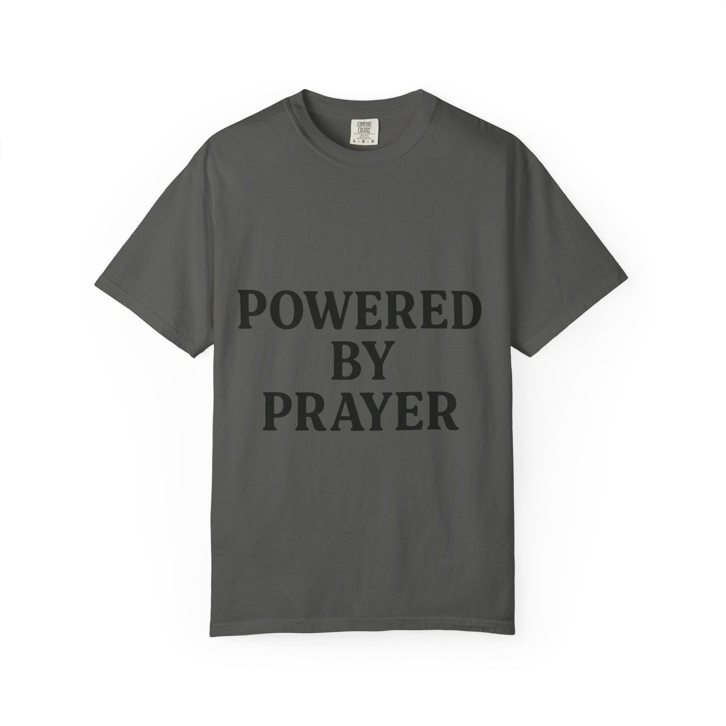 Prayer Powered Tee - Faith Driven Comfort Tee