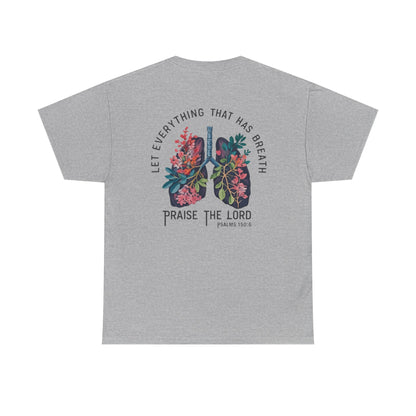Let Everything That Has Breath Praise the Lord – Christian Floral Cross T-Shirt (Psalm 150:6)