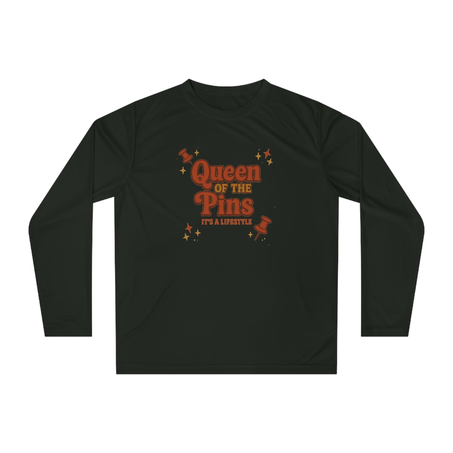 Queen of the Pins Performance Long Sleeve — "Queen of the Pins, It's a Lifestyle"