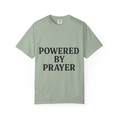 Prayer Powered Tee - Faith Driven Comfort Tee