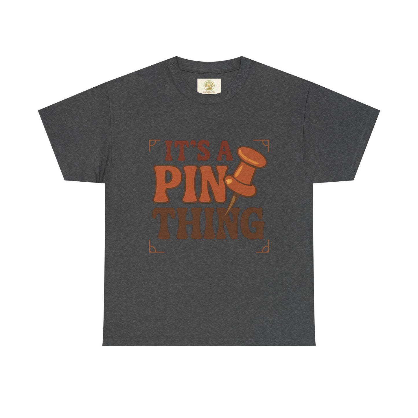 T-Shirt — "It’s a Pin Thing" / "Queen of the Pins" Graphic Tee for Pin Collectors