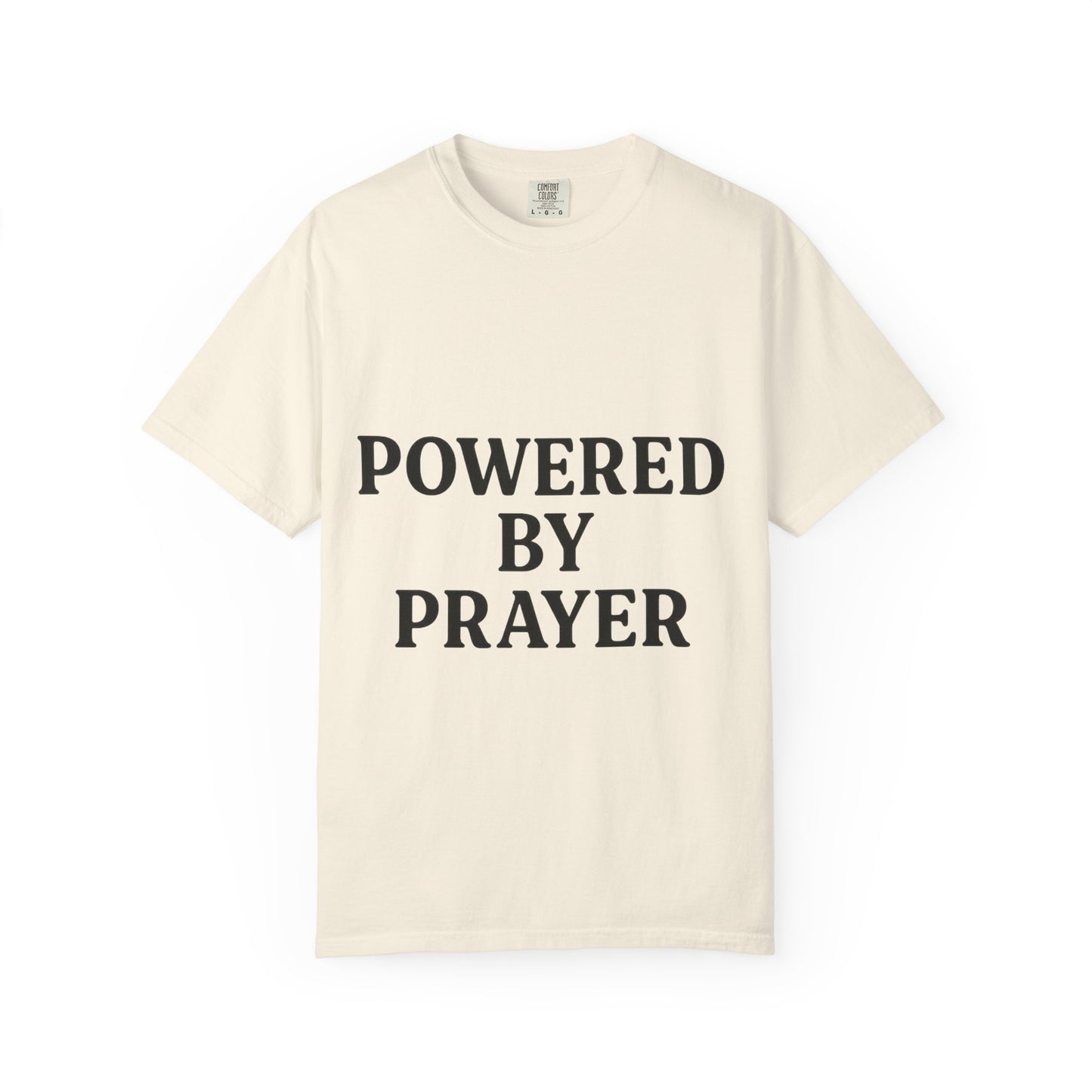 Prayer Powered Tee - Faith Driven Comfort Tee
