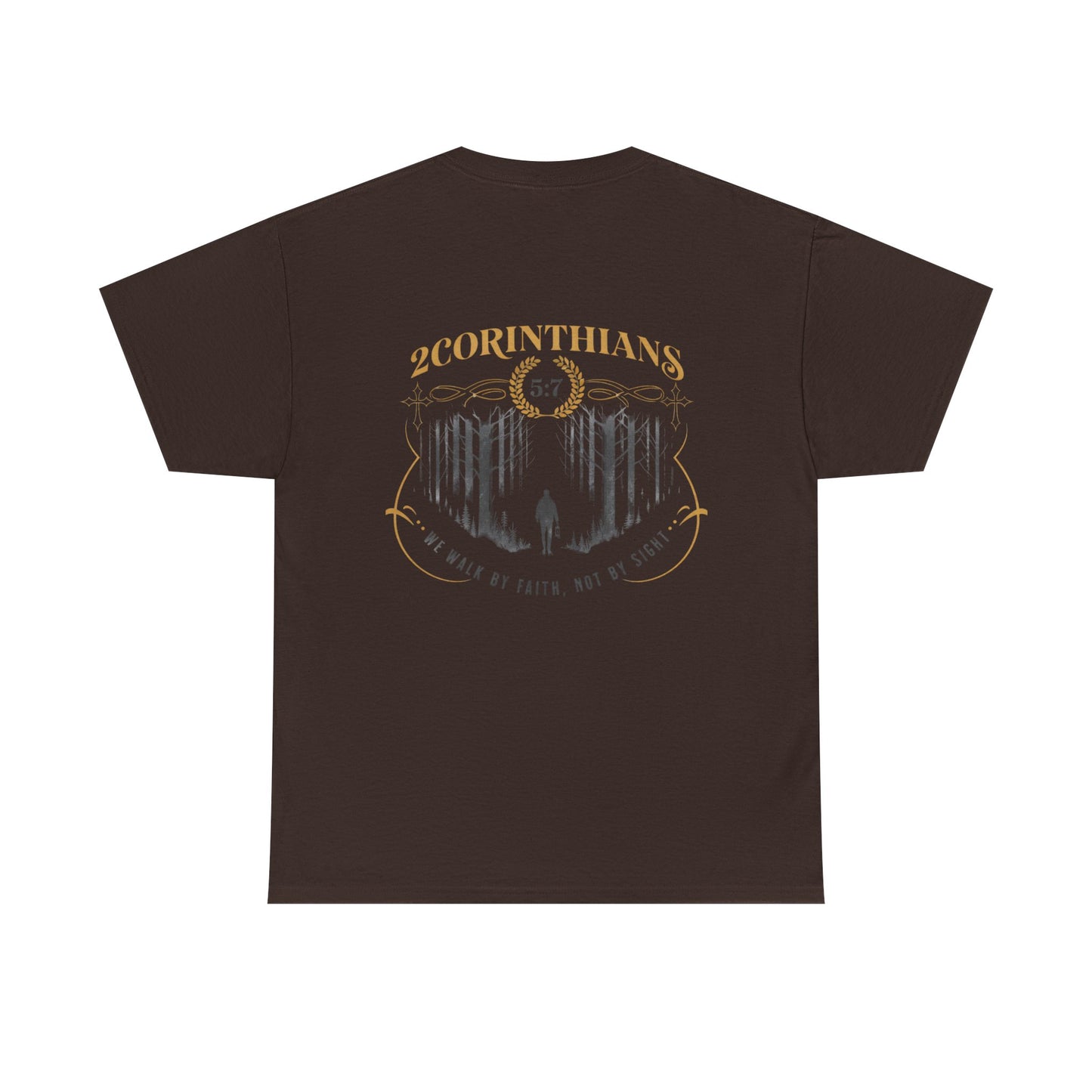 2 Corinthians 5:7 Christian Tee — "Walk by Faith, Not by Sight"