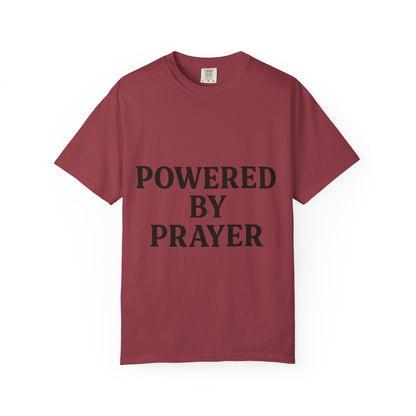 Prayer Powered Tee - Faith Driven Comfort Tee