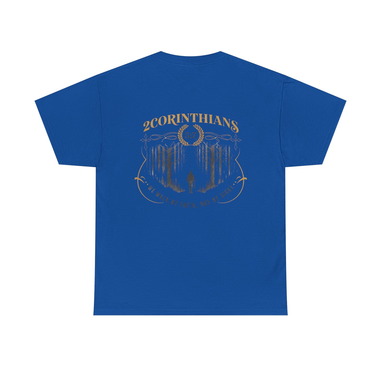 2 Corinthians 5:7 Christian Tee — "Walk by Faith, Not by Sight"