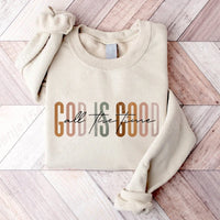 God Is Good All The Time Sweatshirt - Oversized Christian Fleece For Women