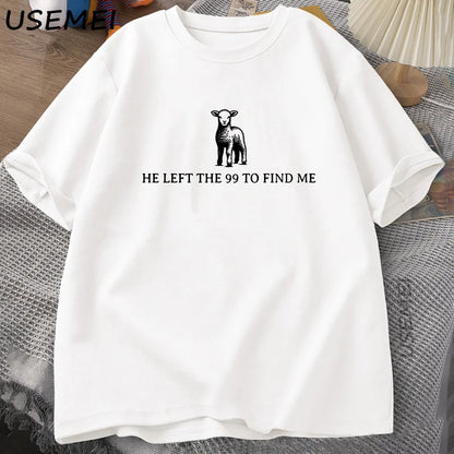 He Left the 99” Christian Bible Verse T-Shirt for Men – Faith-Based Graphic Tee, Short Sleeve, Cotton