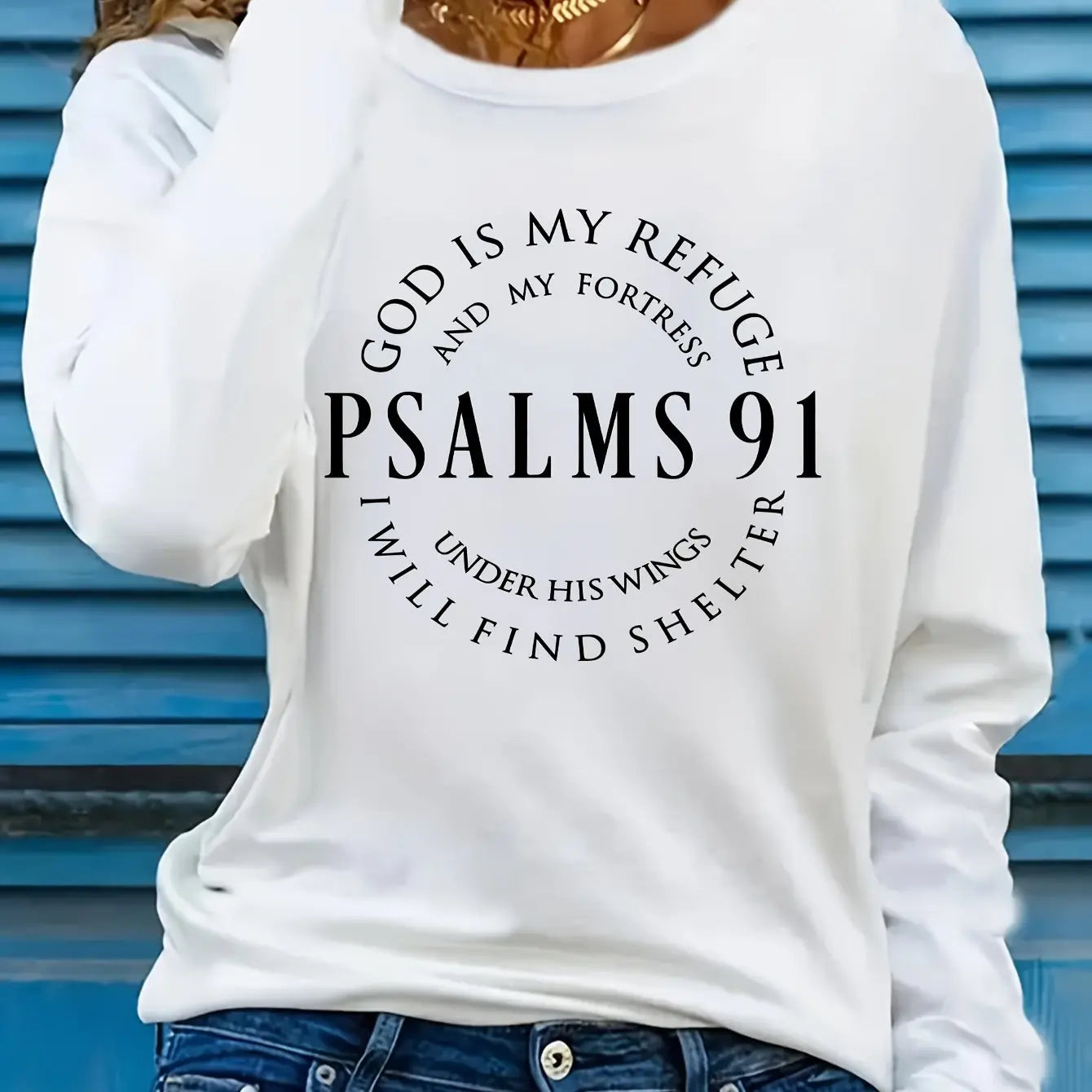 Psalms 91 Christian Long Sleeve T-Shirt – Inspirational Casual Faith-Based Shirt for Women