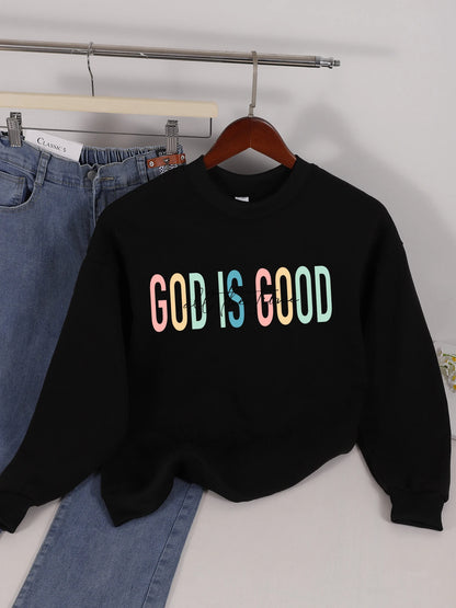God Is Good Letter Design Womens Sweatshirt Trendy Crewneck Streetwear Loose Comfortable Pullovers Fleece Autumn Clothing