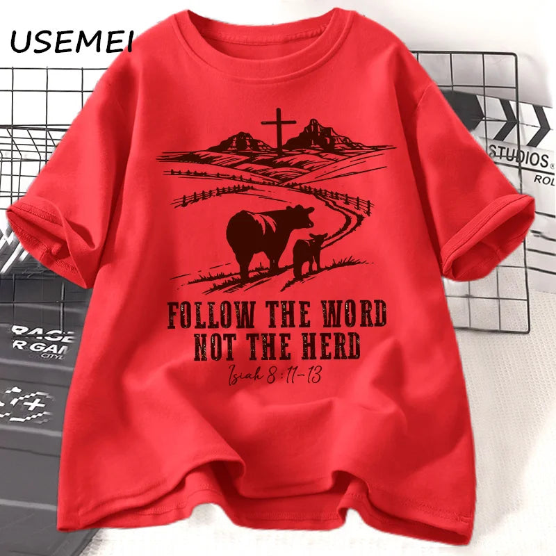 Follow The Word, Not The Herd Tee - Isaiah 8:11-13 Cowboy Christian Shirt