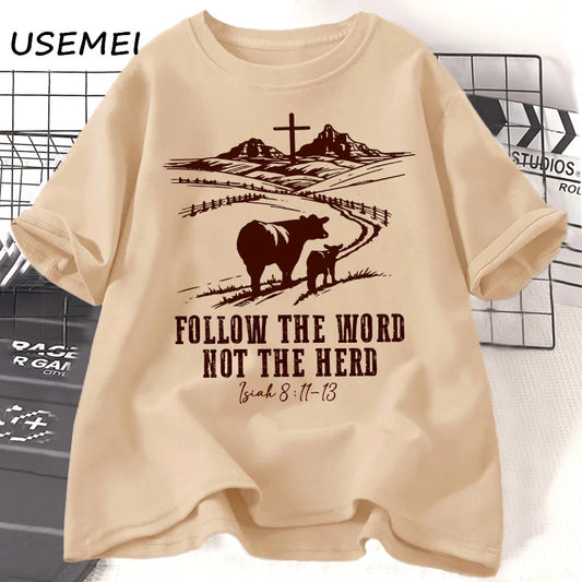 Follow The Word, Not The Herd Tee - Isaiah 8:11-13 Cowboy Christian Shirt