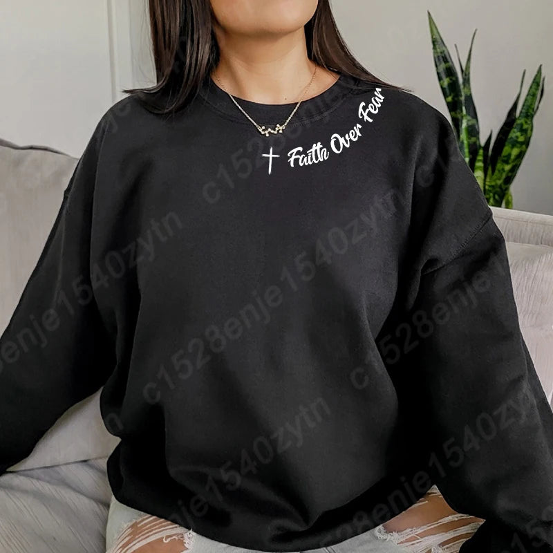 Faith Over Fear Sweatshirt - Long Sleeve Christian Crewneck