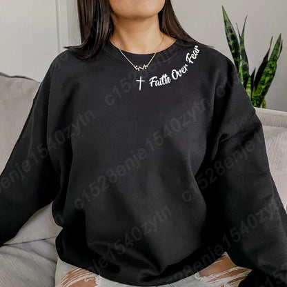 Faith Over Fear Sweatshirt - Long Sleeve Christian Crewneck