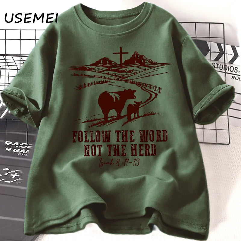 Follow The Word, Not The Herd Tee - Isaiah 8:11-13 Cowboy Christian Shirt
