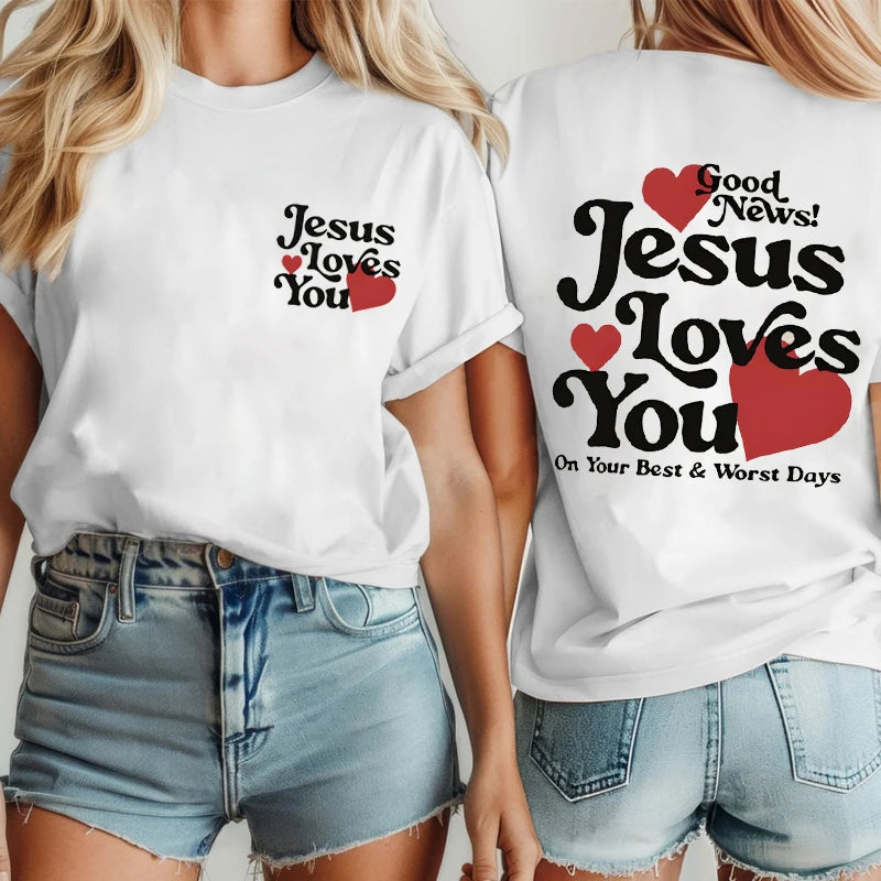 Jesus Loves You Tee - Good News Design ( Women's Fit )