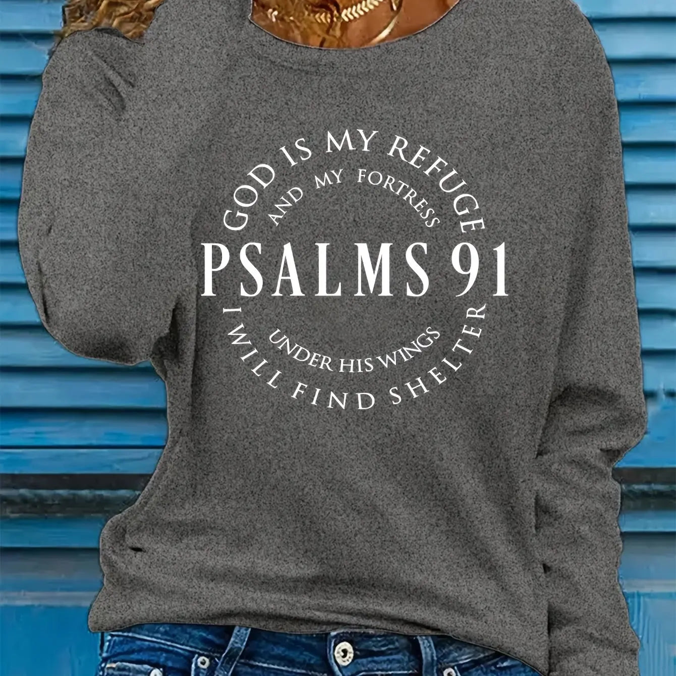 Psalms 91 Christian Long Sleeve T-Shirt – Inspirational Casual Faith-Based Shirt for Women