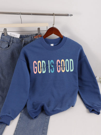 God Is Good Letter Design Womens Sweatshirt Trendy Crewneck Streetwear Loose Comfortable Pullovers Fleece Autumn Clothing