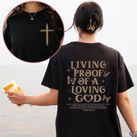 Living Proof of a Loving God – Christian Faith Graphic Tee for Women
